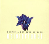 Bohren & Der Club Of Gore - Geisterfaust