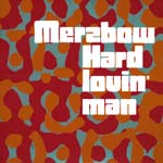 Merzbow - Hard Lovin' Man