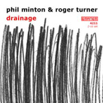 Phil Minton & Roger Turner - Drainage